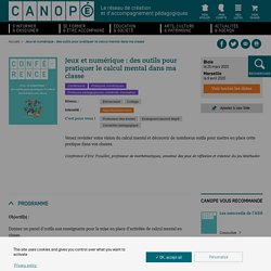 Conférence CANOPE : des outils pour pratiquer le calcul mental en classe