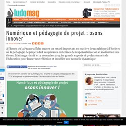 Numérique et pédagogie de projet : osons innover