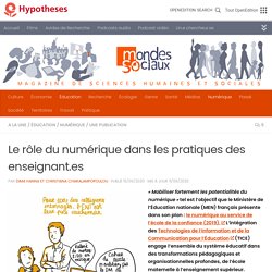 Le rôle du numérique dans les pratiques des enseignant.es