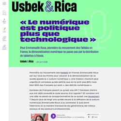 Usbek & Rica - « Le numérique est politique plus que technologique »