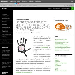 « Identité numérique et visibilité du chercheur » : Retours sur la rencontre du 6 décembre