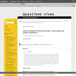 Culture et pratiques numériques juvéniles : Quels usages pour quelles compétences ?