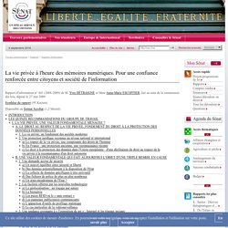 La vie privée à l'heure des mémoires numériques. Pour une confiance renforcée entre citoyens et société de l'information