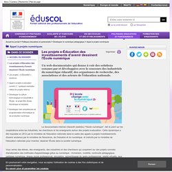 Appel à projets numériques - Les projets e-Éducation des investissements d'avenir dessinent l'École numérique