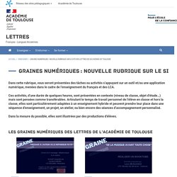 Graines numériques : nouvelle rubrique sur le site des lettres de l’académie de Toulouse