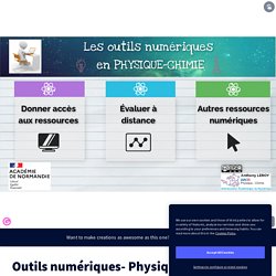 Outils numériques- Physique Chimie copie by leroy.spc on Genial.ly
