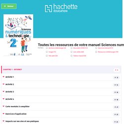 Hachette Education Lycée - 2de - Livre élève Sciences numériques et technologie (site élève)