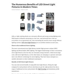 The Numerous Benefits of LED Street Light Fixtures in Modern Times  – Telegraph