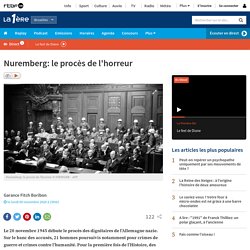 Nuremberg: le procès de l'horreur