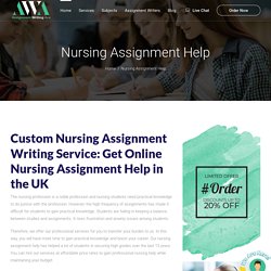 Nursing Assignment Writing Service & Nursing Assignment Help