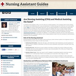 Are Nursing Assisting (CNA) and Medical Assisting the Same?