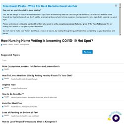 How Nursing Home Vetting is becoming COVID-19 Hot Spot?