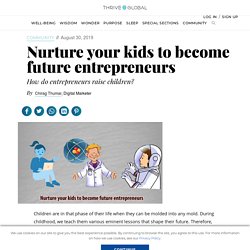 How can entrepreneurs encourage kids?