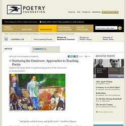 Nurturing the Omnivore: Approaches to Teaching Poetry by Eileen Murphy