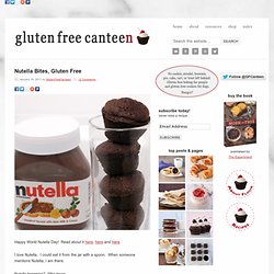 Nutella Bites, Gluten Free