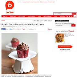 Nutella Cupcakes with Nutella Buttercream