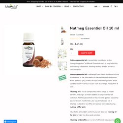 Nutmeg Essential Oil - Meraki Essentials