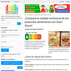 ¡Compara la calidad nutricional de los productos alimenticios con Nutri-Score!