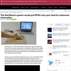The NutriSmart system would put RFIDs into your food for enhanced information