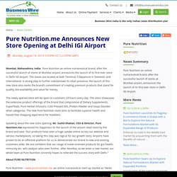 Pure Nutrition.me Announces New Store Opening at Delhi IGI Airport