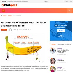 Banana Nutrition Facts and Health Benefits