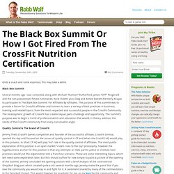 The Black Box Summit Or How I Got Fired from the CrossFit Nutrition Certification