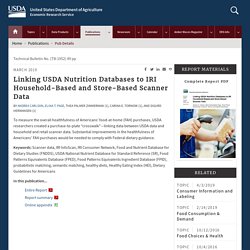 Linking USDA Nutrition Databases to IRI Household-Based and Store-Based Scanner Data