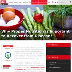 Why Proper Nutrition is Important to Recover from Disease