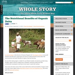 201409 Wholefodds marketig_The Nutritional Benefits of Organic Dairy