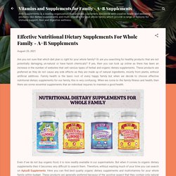 Shop Effective Nutritional Dietary Supplements For Whole Family