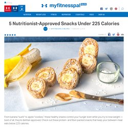 5 Nutritionist-Approved Snacks Under 225 Calories