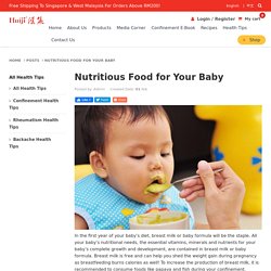 Nutritious Food For Your Baby – Huiji (Malaysia) Sdn Bhd