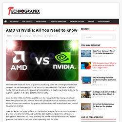 AMD Vs Nvidia: Know the Which One Is Perform Better