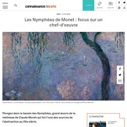 Les Nymphéas de Monet : focus sur un chef-d'oeuvre