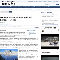 Oakland-based Mosaic unveils a home solar loan