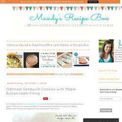 Mandy's Recipe Box: Oatmeal Sandwich Cookies with Maple Buttercream Filling