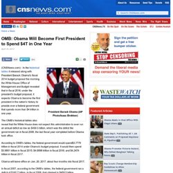 OMB: Obama Will Become First President to Spend $4T in One Year