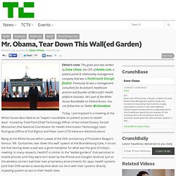 Mr. Obama, Tear Down This Wall(ed Garden)