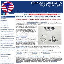 ObamaCare Facts: Facts on the Affordable Care Act