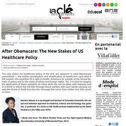 After Obamacare: The New Stakes of US Healthcare Policy