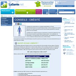 OBéSITé (Pathologies) - Fiche conseil santé Obésité