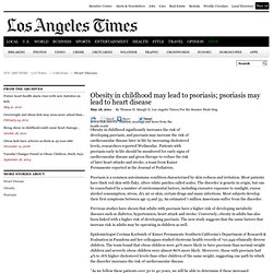La obesidad aumenta el riesgo de la psoriasis - latimes.com