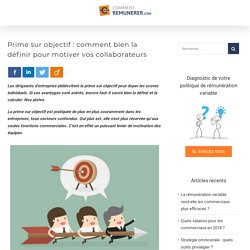 Prime sur objectif : comment bien la définir en entreprise ?