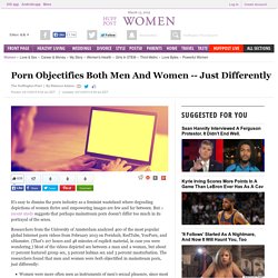 Porn Objectifies Both Men And Women
