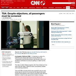 TSA: Despite objections, all passengers must be screened
