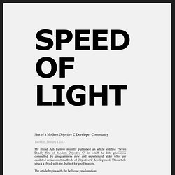 Sins of a Modern Objective C Developer Community - Speed of Light by Jason Brennan