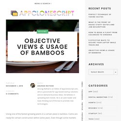 Objective Views & Usage of Bamboos