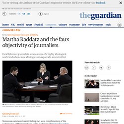 Martha Raddatz and the faux objectivity of journalists
