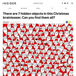 Can you find all 7 hidden objects in this Christmas brainteaser? - Insider