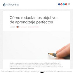 Cómo redactar Objetivos de aprendizaje perfectos